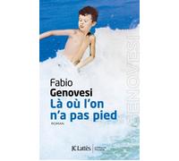 Là où l'on n'a pas pied - Fabio Genovesi - Lattes - broché - Roman