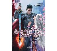 Là où mon coeur te retrouvera... T1: Pour le meilleur. Pour le pire. ( Romance médiéval fantasy )