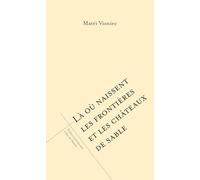 Là où naissent les frontières et les châteaux de sable