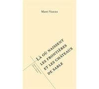 Là où naissent les frontières et les châteaux de sable Mateï Visniec (Auteur)