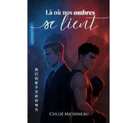 Là où nos ombres se lient