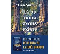 Là où nous avons existé Lina Nordquist (Auteur)