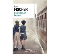 Là où renait l'espoir