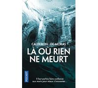 Là où rien ne meurt