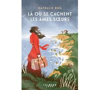 Là où se cachent les âmes soeurs Nathalie Hug (Auteur)