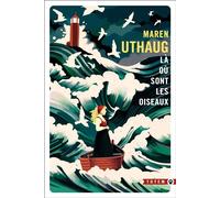 Là où sont les oiseaux - Maren Uthaug - Gallmeister - Poche - Roman