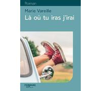 Là où tu iras j'irai