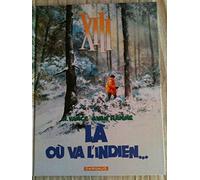 LA OU VA L'INDIEN