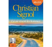 Là où vivent les hommes: Livre audio 1 CD MP3