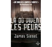 Là où vivent les peurs...