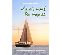 Là où vont les vagues