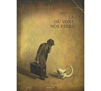 Là où vont nos pères – Tome 0 – Dargaud