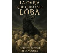 La oveja que quiso ser loba