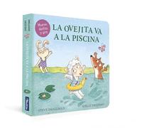 La ovejita va a la piscina (La ovejita que vino a cenar. Libro de cartón con mecanismos)