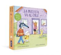 La ovejita va al cole (La ovejita que vino a cenar. Libro de cartón con mecanismos)