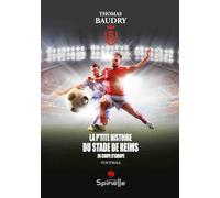 La p’tite histoire du Stade de Reims