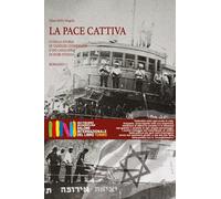 La pace cattiva. O della storia di Tadeusz Ledermann e dei cavalieri di nubi d'esilio