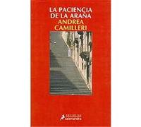 La Paciencia De La Arana/ The Spider's Patience Andrea Camilleri (Auteur)