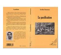 La pacification - Azzédine Bounemeur - L'harmattan - broché - Livre