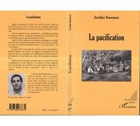 La pacification - Azzédine Bounemeur - L'harmattan - broché - Livre