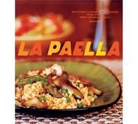 La Paella by Jeff Koehler Koehler, Jeff Koehler (Auteur)