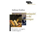 La page, de l'Antiquité à l'ère du numérique : histoire, usages, esthétiques: Histoire, usages, esthétiques