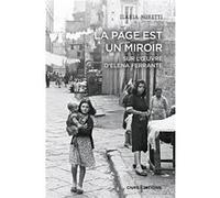 La page est un miroir. Sur l'oeuvre d'Elena Ferrante