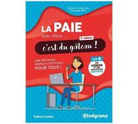 La Paie Avec Alice - C'est Du Gâteau !