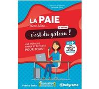 La paie avec Alice, c'est du gâteau ! Fabrice Zarka (Auteur)