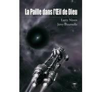 La paille dans l'oeil de Dieu - Larry Niven - Le Belial Eds - broché - Roman