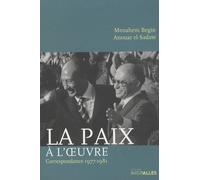 La Paix À L'oeuvre - Correspondance 1977-1981