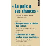 « La paix a ses chances » Yitzhak Rabin (Auteur), David Ben Gourion (Auteur), Yasser Arafat (Auteur)