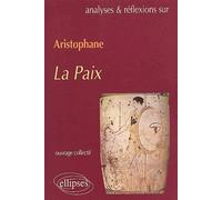 La Paix, Aristophane