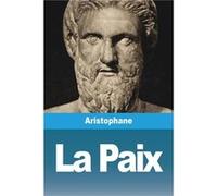 La Paix - Aristophane - Prodinnova - Livre en Anglais AristophaneAristophane (Auteur)