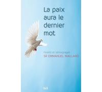 La paix aura le dernier mot