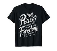 La Paix dans Votre cœur La liberté dans Votre âme T-Shirt