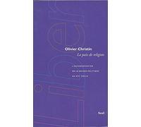 La Paix de religion : L'autonomisation de la raison politique au XVIe siècle