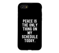 la Paix est la Seule Chose à Mon Programme Aujourd'hui Witty Coque pour iPhone SE (2020) / 7/8