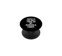 la Paix est la Seule Chose à Mon Programme Aujourd'hui Witty PopSockets PopGrip Adhésif