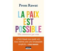 La Paix est possible – Elle commence par vous – Point S