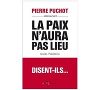 La Paix N'aura Pas Lieu, Disent-Ils