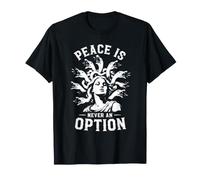 La Paix n'est Jamais Une Option - Design Medusa T-Shirt