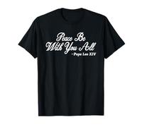La paix soit avec vous tous, pape Léon XIV, hommes, femmes, enfants T-Shirt