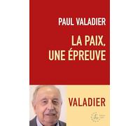 La paix, une épreuve