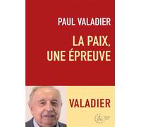 La paix, une épreuve - Paul Valadier - Cerf - broché - Essai