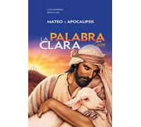 La Palabra Clara para Niños: Mateo a Apocalipsis