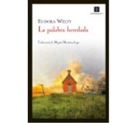 La Palabra Heredada - Welty, Eudora Welty, Eudora (Auteur)