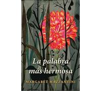 La palabra mas hermosa / The Most Wonderful Word
