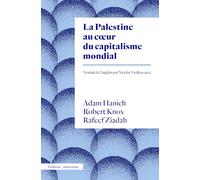 La Palestine au coeur du capitalisme mondial