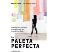 La Paleta Perfecta Wager, Lauren (Auteur)